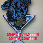 MaGerk’s 1st Annual Mutts & Martinis Event!