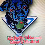 MaGerk’s 2nd Annual Mutts & Martinis Fundraiser!