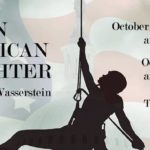 Happening at the Theater: An American Daughter