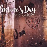 2019 Valentine’s Day Guide