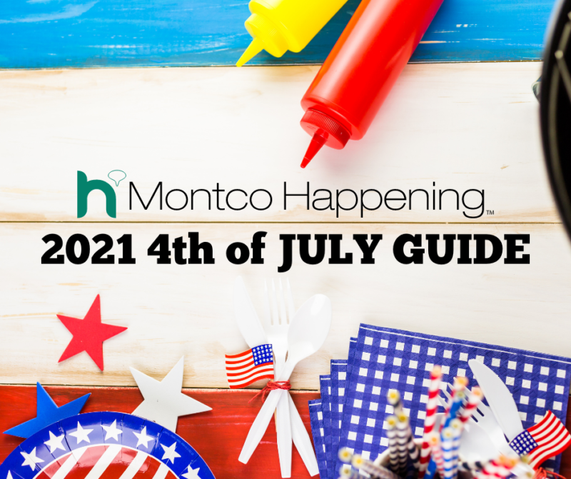 Montco Happening 2021 4th Of July Guide - Montco Happening