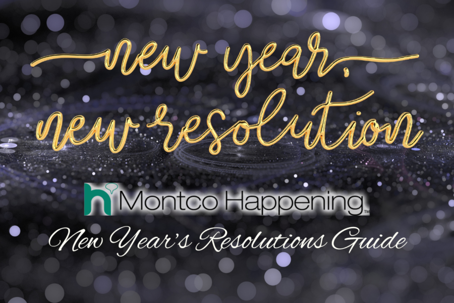 Montco 2025 New Year’s Resolution Guide